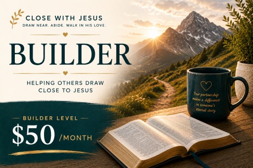 Close With Jesus Builder