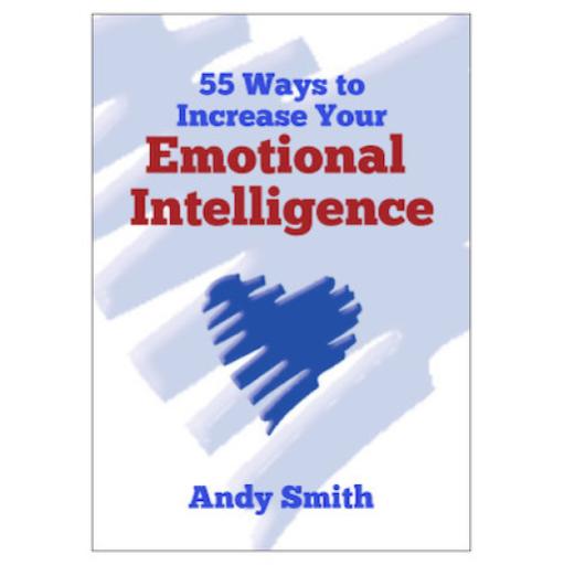 55 Ways To Increase Your Emotional Intelligence